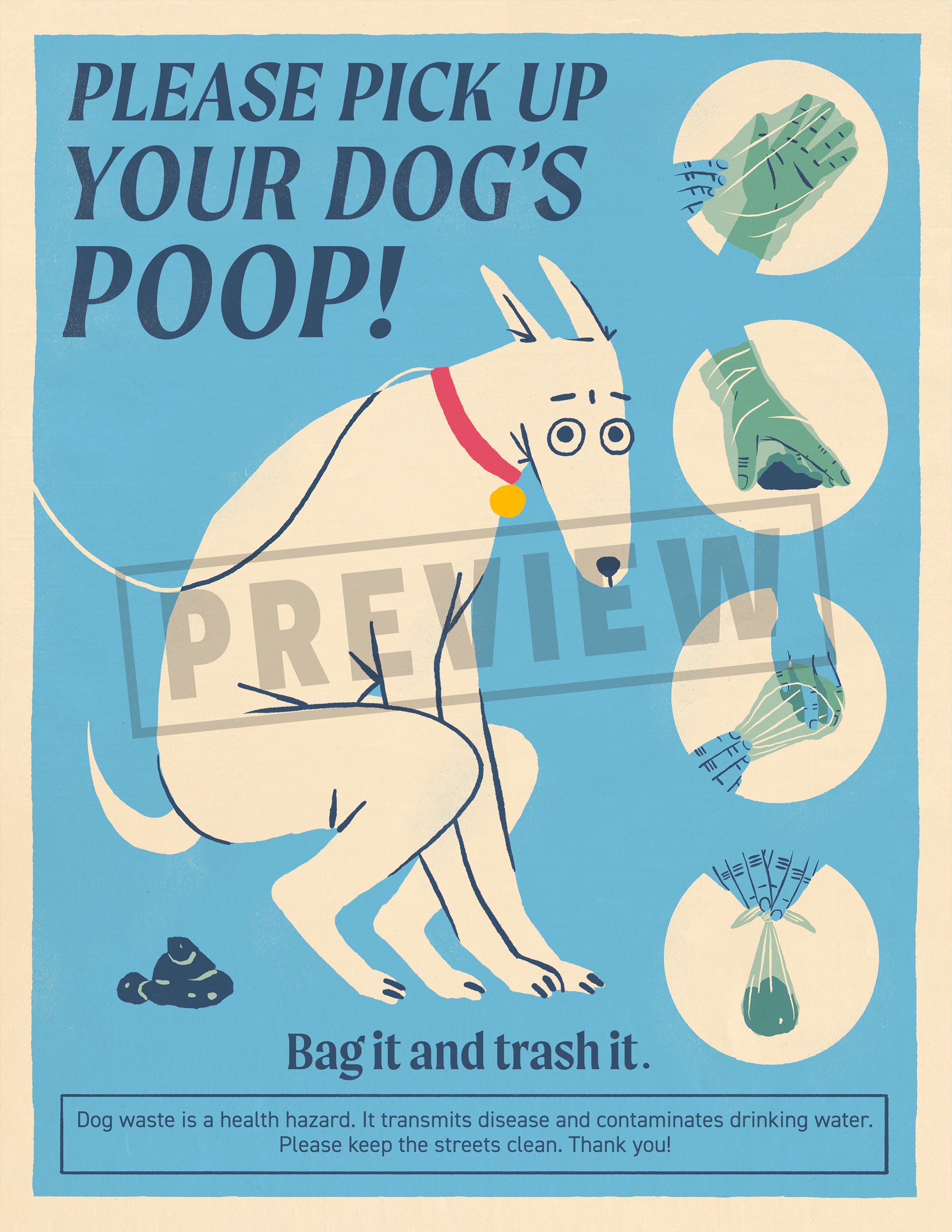Poster with a dog illustration and instructions about picking up dog poop, on a blue background.